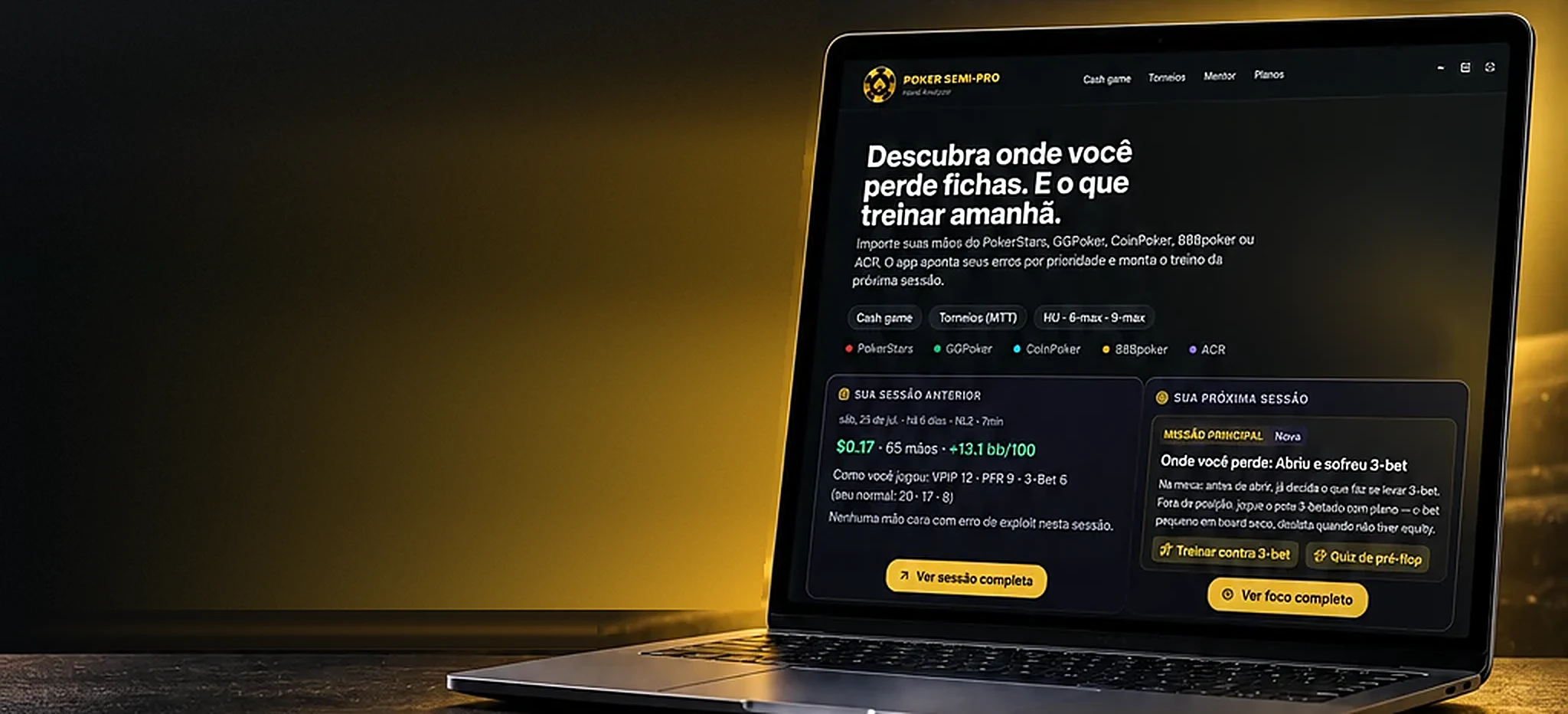 Início do Poker Semi-Pro: a última sessão, as missões da próxima e o acesso rápido separado em Cash e Torneios